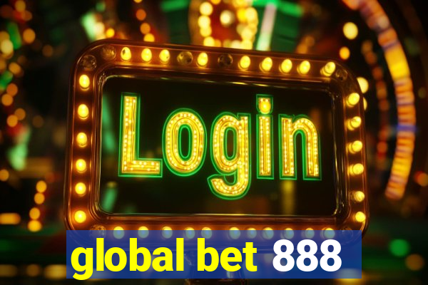 global bet 888